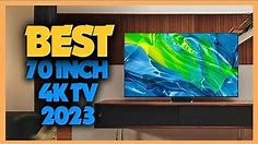 Top 10 Best 70 Inch 4k TV 2023