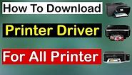 How To Download Drivers For All Printer For Laptop / Pcs