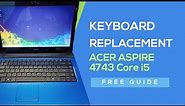 Tutorial Laptop | Keyboard Laptop Acer Aspire 4740 4740G 4741 4741Z 4741G 4743 4745G 4810 3810