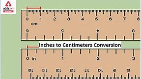 Inches to cm Conversion – How Many Centimeters in an Inch