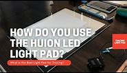 How to Use the Huion A3 LED Light Pad