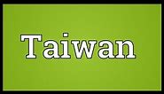 Taiwan Meaning