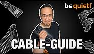 The Power Cable Guide 🔌 | be quiet!
