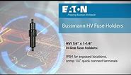 High voltage fuse holders from Eaton