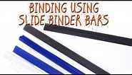 BINDING USING SLIDE BINDER BARS - HOW TO BIND ANYTHING FAST WITH PLASTIC STRIPS