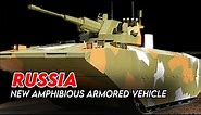 Revealed: Russia Secretly Develops World's Fastest New Generation Armored Amphibious Assault Vehicle