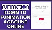 Funimation Account Sign In: How to Login to Your Funimation Account Online?