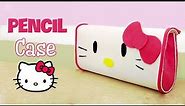 DIY Hello Kitty Pencil Case!
