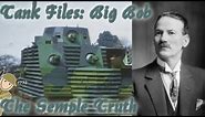 Tank Files: The Bob Semple - "The Best Tank Ever Built"
