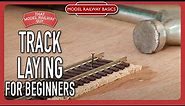 Track Laying For Beginners - Model Railway Basics: Episode 2