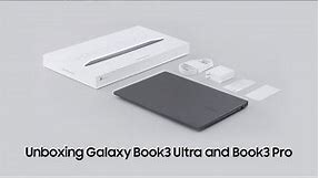 Galaxy Book3 Ultra | Pro: Official Unboxing | Samsung