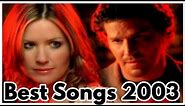 BEST SONGS OF 2003