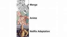Netflix adaptation memes(manga, anime)