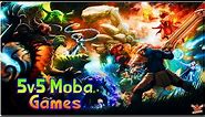 Top 5 Best 5v5 Moba Games 2021 | 5v5 Multiplayer Moba Games