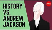 History vs. Andrew Jackson - James Fester