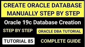 Create Oracle Database Manually Step By Step Guide