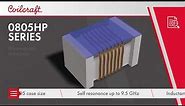 0805HP Ceramic Chip Inductors | Coilcraft