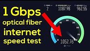 Testing my 1Gbps optical fiber internet connection – Gigabit internet speed test