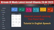 How To install Xtream Ui Modified Version IPTV Panel in Ubuntu 20 04 By Sabir Ali in English