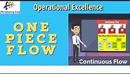 One Piece Flow Lean Manufacturing: What is Continuous Flow?