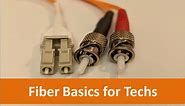 Fiber Optic Basics for Field Techs