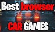 TOP 10 browser CAR GAMES of 2018!
