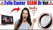 Tvfix Caster Scam [September 2020] - Is It Scam Or A Legit? Lets Check Tvfix Price Video?