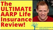 The ULTIMATE AARP Life Insurance Review [Secrets Revealed]