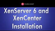 Citrix XenServer and XenCenter Installation