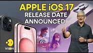 iOS 17 release date: Apple iOS 17 release date has been announced for users l WION ORIGINALS