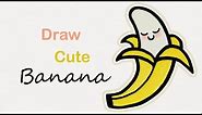 How to draw a cute Banana 🍌 | Step by step art for kids