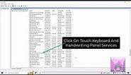 How To Enable Touch Keyboard And Handwriting Panel Service In Windows 11/10 [TUTORIAL] 2022