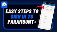 Paramount Plus Sign In - Log Into Paramount+ App