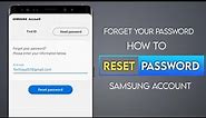 How to Reset Password Samsung Account : Forget Your Password