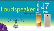 Samsung J7 Pro / J7 (2017) Loudspeaker Repair Guide