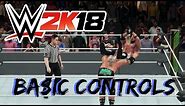 WWE 2K18 Basic Controls