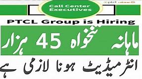 PTCL call center jobs 2023 | Call center jobs in Pakistan | PTCL Jobs 2023 | Jobs for intermediate