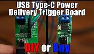 USB Type-C Power Delivery Trigger Board || DIY or Buy