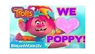 Reasons We Love Poppy - TROLLS