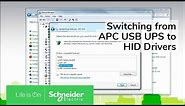 Switching from APC USB UPS Drivers to HID Drivers on Windows | Schneider Electric Support