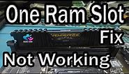 ONE RAM SLOT NOT WORKING PROBLEM SOLUTION
