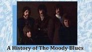 A History of The Moody Blues