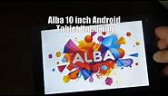 Alba 10 inch Android Tablet Unboxing