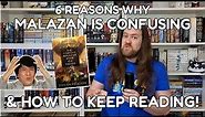 Six Reasons Why Malazan is Confusing - & How to Keep Reading