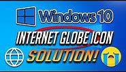 How to Fix Globe Icon No Internet Connection in Windows 10 [2024]