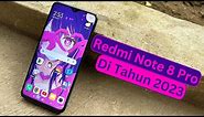 Redmi Note 8 Pro Review Di Tahun 2023 | Nyari Hape 1 Jutaan? This is The One!