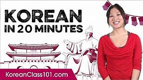 Learn Korean in 20 Minutes - ALL the Basics You Need