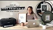 How To Print Free Printables | Download + Decorate your Home for Free!