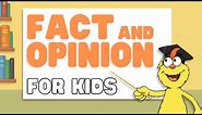 Fact and Opinion for Kids | What Is the Difference between Facts and Opinions?