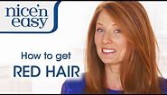 Home Hair Colour Tips: How to Dye Your Hair Red | Nice 'n Easy